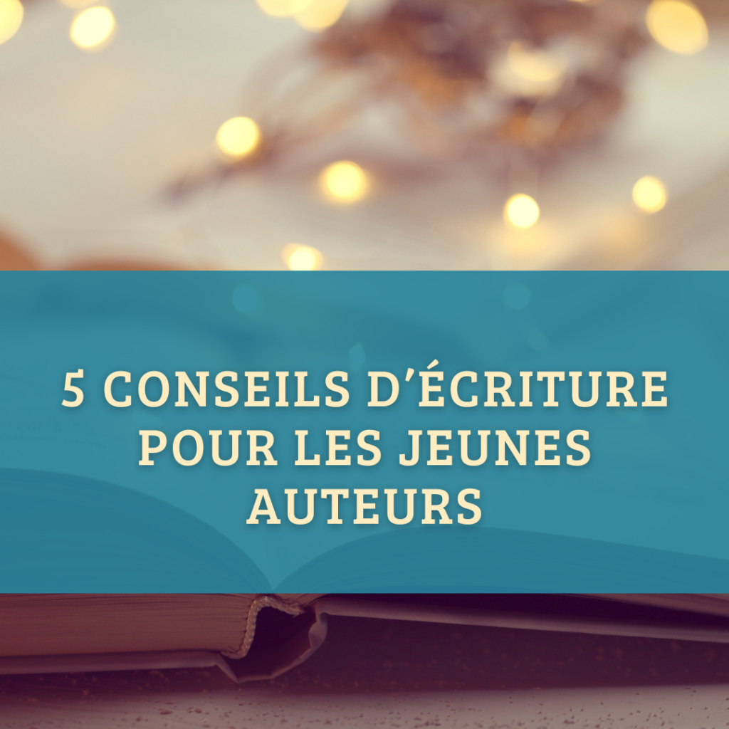 Image de livres pour illustrer l'article 5 conseils d'écriture pour les jeunes auteurs
