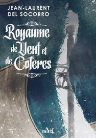 Couverture de Royaume de vent et de colères, roman de fantasy historique pour illustrer l'article qu'est-ce que la fantasy?