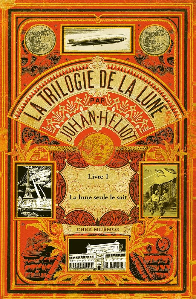 Image du roman steampunk La Lune seule le sait de Johan Heliot